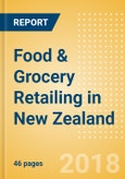 Food & Grocery Retailing in New Zealand, Market Shares, Summary and Forecasts to 2022- Product Image