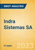 Indra Sistemas SA (IDR) - Financial and Strategic SWOT Analysis Review- Product Image