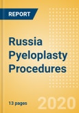 Russia Pyeloplasty Procedures Outlook to 2025 - Pyeloplasty Procedures- Product Image