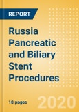 Russia Pancreatic and Biliary Stent Procedures Outlook to 2025 - Endoscopic Retrograde Cholangiopancreatography (ERCP) Pancreatic and Biliary Stenting Procedures and Percutaneous Transhepatic Cholangiography (PTC) Biliary Stenting Procedures- Product Image