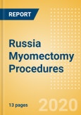 Russia Myomectomy Procedures Outlook to 2025- Product Image