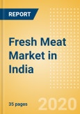 Fresh Meat (Counter) (Meat) Market in India - Outlook to 2024; Market Size, Growth and Forecast Analytics (updated with COVID-19 Impact)- Product Image