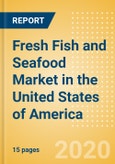 Fresh Fish and Seafood (Counter) (Fish and Seafood) Market in the United States of America - Outlook to 2024; Market Size, Growth and Forecast Analytics (updated with COVID-19 Impact)- Product Image