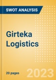 Girteka Logistics - Strategic SWOT Analysis Review- Product Image