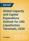 Global Capacity and Capital Expenditure Outlook for LNG Liquefaction Terminals, 2020 - US and Russia Lead Global Liquefaction Capacity Additions - Product Thumbnail Image