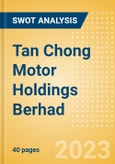Tan Chong Motor Holdings Berhad (TCHONG) - Financial and Strategic SWOT Analysis Review- Product Image