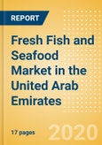 Fresh Fish and Seafood (Counter) (Fish and Seafood) Market in the United Arab Emirates - Outlook to 2024; Market Size, Growth and Forecast Analytics (updated with COVID-19 Impact)- Product Image