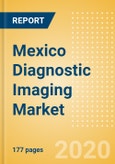 Mexico Diagnostic Imaging Market Outlook to 2025 - Angio Suites, Bone Densitometers, C-Arms, Computed Tomography (CT) Systems and Others- Product Image