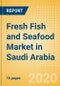 Fresh Fish and Seafood (Counter) (Fish and Seafood) Market in Saudi Arabia - Outlook to 2024; Market Size, Growth and Forecast Analytics (updated with COVID-19 Impact) - Product Thumbnail Image