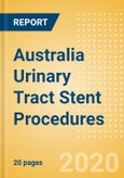 Australia Urinary Tract Stent Procedures Outlook to 2025 - Prostate Stenting Procedures, Ureteral Stenting Procedures and Urethral Stenting Procedures- Product Image