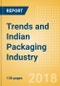 Trends and Opportunities in the Indian Packaging Industry: Analysis of changing packaging trends in the food, cosmetics & toiletries, beverages, and other industries - Product Thumbnail Image