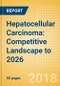 Hepatocellular Carcinoma: Competitive Landscape to 2026 - Product Thumbnail Image