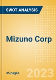Mizuno Corp (8022) - Financial and Strategic SWOT Analysis Review- Product Image