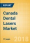 Canada Dental Lasers Market Outlook to 2025 - Product Thumbnail Image