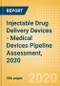 Injectable Drug Delivery Devices - Medical Devices Pipeline Assessment, 2020 - Product Thumbnail Image