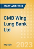CMB Wing Lung Bank Ltd - Strategic SWOT Analysis Review- Product Image