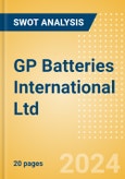 GP Batteries International Ltd - Strategic SWOT Analysis Review- Product Image