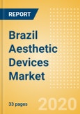 Brazil Aesthetic Devices Market Outlook to 2025 - Aesthetic Fillers and Aesthetic Implants- Product Image