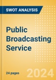 Public Broadcasting Service - Strategic SWOT Analysis Review- Product Image