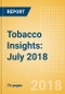 Tobacco Insights: July 2018 - Product Thumbnail Image