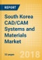 South Korea CAD/CAM Systems and Materials Market Outlook to 2025 - Product Thumbnail Image