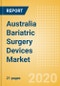 Australia Bariatric Surgery Devices Market Outlook to 2025 - Gastric Balloons and Gastric Bands - Product Thumbnail Image