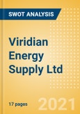 Viridian Energy Supply Ltd - Strategic SWOT Analysis Review- Product Image