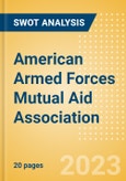 American Armed Forces Mutual Aid Association - Strategic SWOT Analysis Review- Product Image