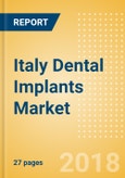 Italy Dental Implants Market Outlook to 2025- Product Image