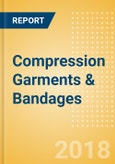 Compression Garments & Bandages (Wound Care Devices) - Global Market Analysis and Forecast Model- Product Image