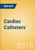 Cardiac Catheters (Cardiovascular Devices) - Global Market Analysis and Forecast Model- Product Image