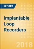 Implantable Loop Recorders (Cardiovascular Devices) - Global Market Analysis and Forecast Model- Product Image