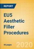 EU5 Aesthetic Filler Procedures Outlook to 2025 - Hyaluronic Acid Filler Procedures and Non Hyaluronic Acid Filler Procedures- Product Image