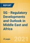 5G - Regulatory Developments and Outlook in Middle East and Africa (MEA) - Product Thumbnail Image