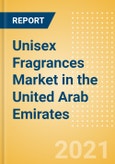 Unisex Fragrances (Fragrances) Market in the United Arab Emirates - Outlook to 2024; Market Size, Growth and Forecast Analytics (updated with COVID-19 Impact)- Product Image