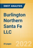 Burlington Northern Santa Fe LLC - Strategic SWOT Analysis Review- Product Image
