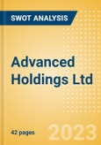 Advanced Holdings Ltd (BLZ) - Financial and Strategic SWOT Analysis Review- Product Image