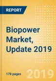 Biopower Market, Update 2019 - Global Market Size, Average Cost, Major Feedstock, Regulations, and Key Country Analysis to 2030- Product Image