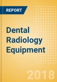 Dental Radiology Equipment (Dental Devices) - Global Market Analysis and Forecast Model- Product Image