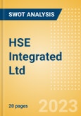 HSE Integrated Ltd - Strategic SWOT Analysis Review- Product Image