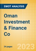 Oman Investment & Finance Co (OIFC) - Financial and Strategic SWOT Analysis Review- Product Image