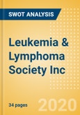 Leukemia & Lymphoma Society Inc - Strategic SWOT Analysis Review- Product Image