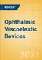 Ophthalmic Viscoelastic Devices (Ophthalmic Devices) - Global Market Analysis and Forecast Model (COVID-19 Market Impact) - Product Thumbnail Image