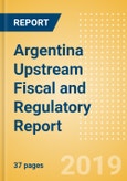 Argentina Upstream Fiscal and Regulatory Report - Reduced Royalty Offered for First Offshore Round- Product Image