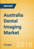 Australia Dental Imaging Market Outlook to 2025- Product Image