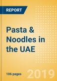 Country Profile: Pasta & Noodles in the UAE- Product Image