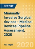 Minimally Invasive Surgical (MIS) devices - Medical Devices Pipeline Assessment, 2020- Product Image