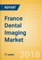 France Dental Imaging Market Outlook to 2025 - Product Thumbnail Image