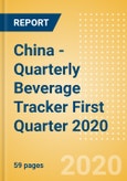 China - Quarterly Beverage Tracker First Quarter 2020- Product Image