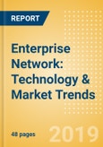 Enterprise Network: Technology & Market Trends- Product Image